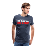 Maglietta No Boxing No love - heather blue